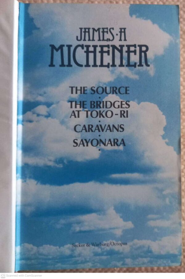 James Michener Omnibus 4 James Michener Omnibus: The Source | The Bridges At Toko-Ri | Caravans | Sayonara secondhand book