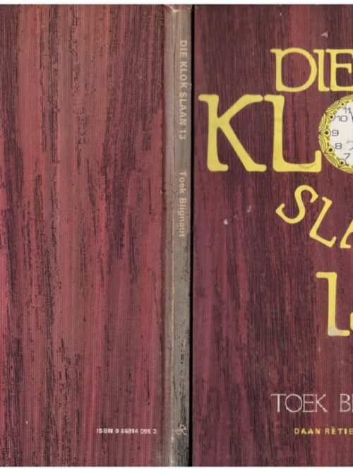 Die Klok Slaan 13 — Toek Blignaut secondhand book