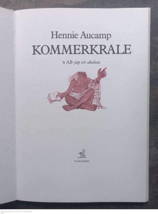 Kommerkrale: ‘n AB-Jap Vir Akoliete — Hennie Aucamp secondhand book