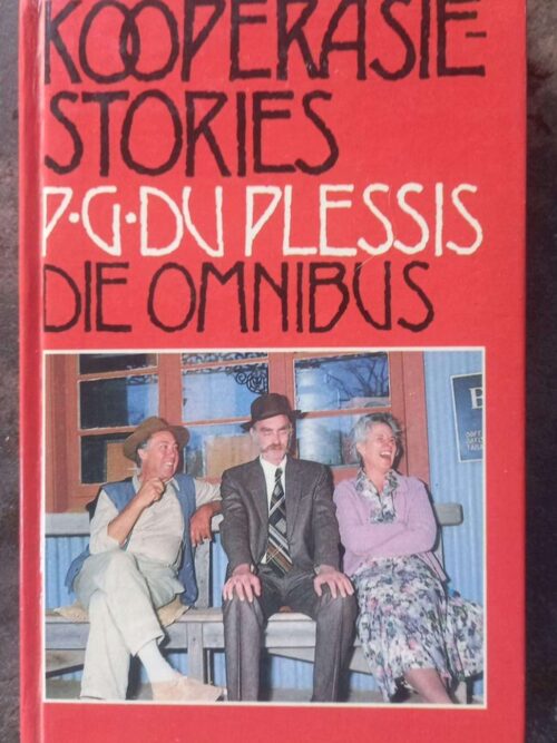 Koöperasie-Stories: Die Omnibus — P. G. Du Plessis secondhand book