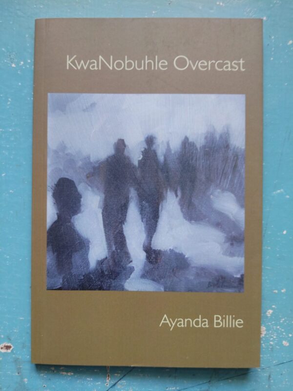 KwaNobuhle Overcast – Ayanda Billie secondhand book