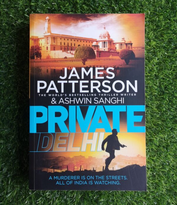 Private Delhi by James Patterson and Ashwin Sanghi secondhand book