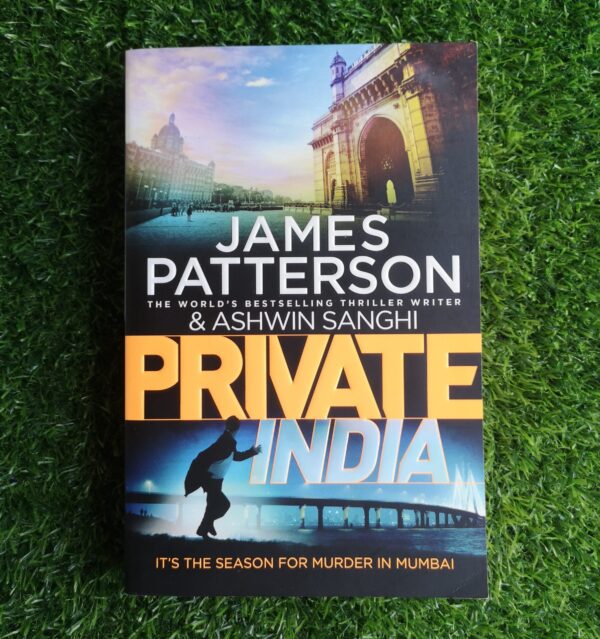 Private India – James Patterson and Ashwin Sanghi secondhand book