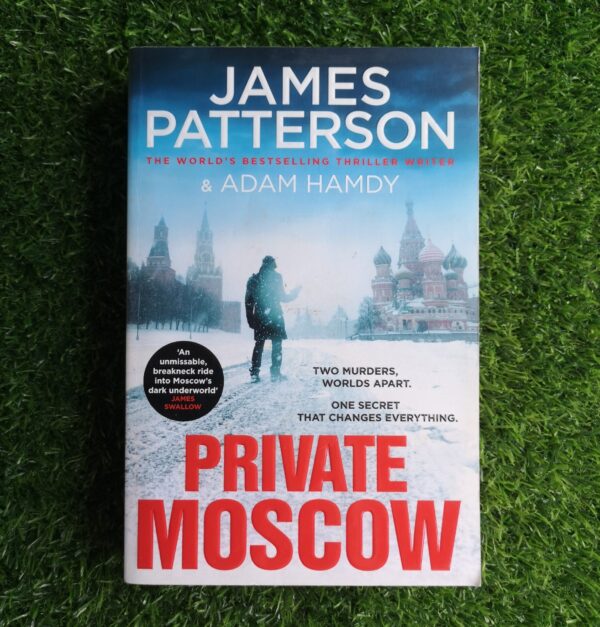 Private Moscow – James Patterson and Adam Hamdy secondhand book