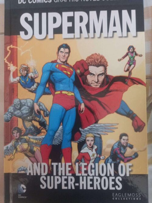 Superman And The Legion Of Super-Heroes (DC Comics Graphic Novel Collection, Vol. 73 Superman And The Legion Of Super-Heroes (DC Comics Graphic Novel Collection, Vol. 73 secondhand book