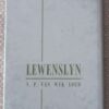 Lewenslyn2 Lewenslyn: ‘n Hoorspel – N. P. Van Wyk Louw secondhand book