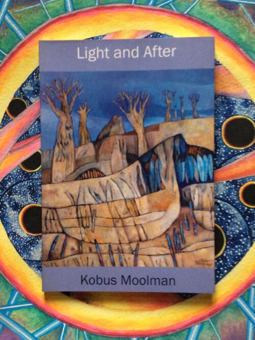 Light and After - Cover Light and After – Kobus Moolman secondhand book