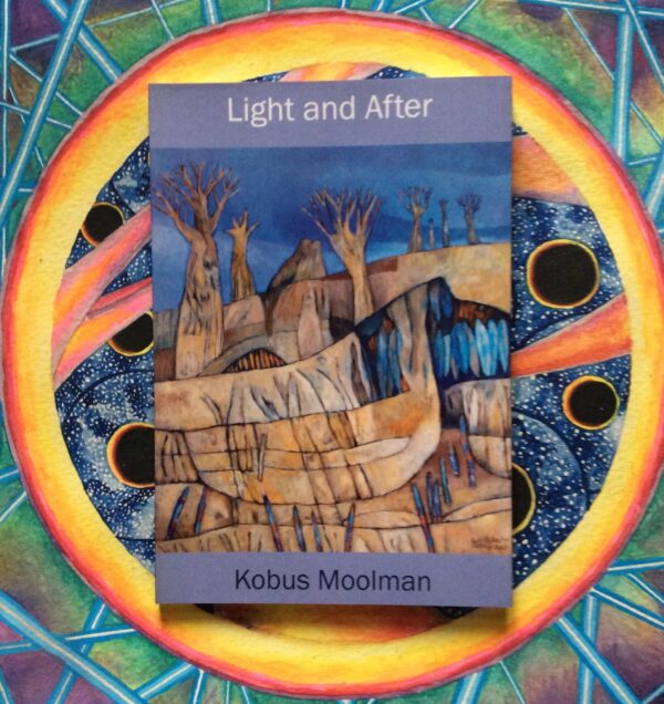 Light and After - Cover Light and After – Kobus Moolman secondhand book