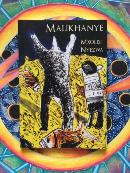Malikhanye - Cover Malikhanye – Mxolisi Nyezwa secondhand book