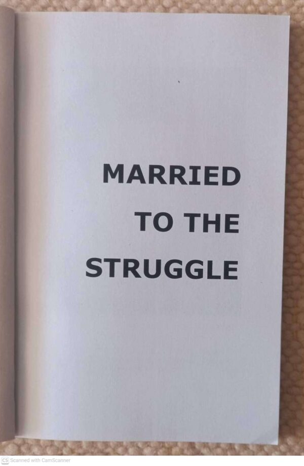 Married To The Struggle — Philip Hirschsohn, Yusuf Patel secondhand book