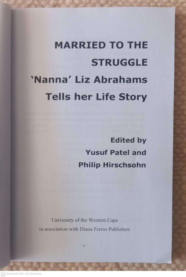 Married To The Struggle — Philip Hirschsohn, Yusuf Patel secondhand book
