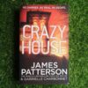 Crazy House – James Patterson, Gabrielle Charbonnet secondhand book