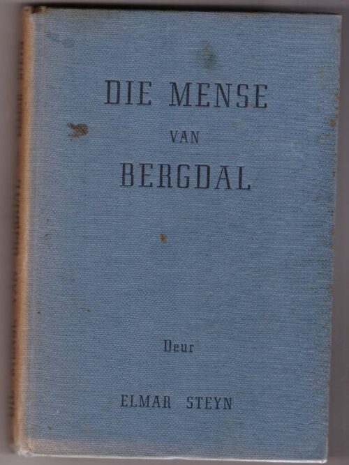 Mense van Bergdal1 Die Mense Van Bergdal — Elmar Steyn secondhand book