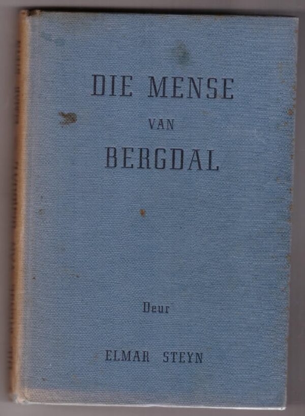 Die Mense Van Bergdal — Elmar Steyn secondhand book