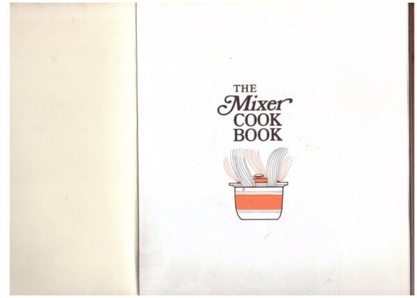 The Mixer Cook Book — Sonia Allison secondhand book
