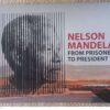 Nelson Mandela1 Nelson Mandela: From Prisoner To President — Apartheid Museum Exhibition secondhand book