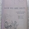 Now We Are Sixty1 Now We Are Sixty – Christopher Matthew secondhand book