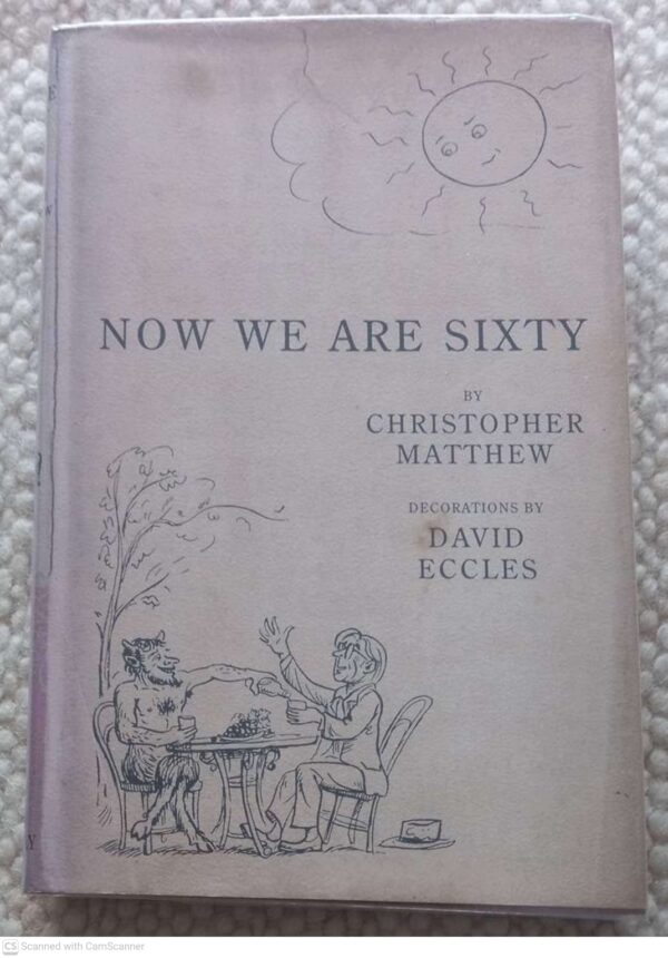 Now We Are Sixty1 Now We Are Sixty – Christopher Matthew secondhand book