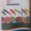 Nuwe FAK-Sangbundel – Federasie Van Afrikaanse Kultuurvereniginge secondhand book