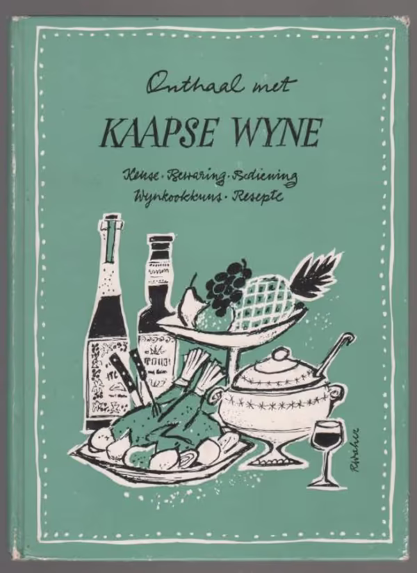 Onthaal Met Kaapse Wyne secondhand book