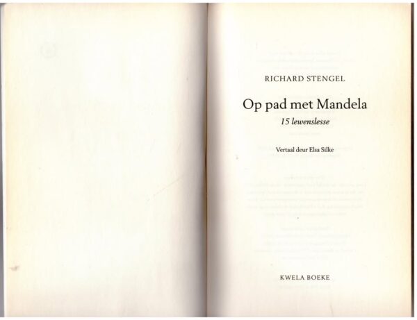 Op Pad Met Mandela3 Op Pad Met Mandela: 15 Lewenslesse — Richard Stengel secondhand book