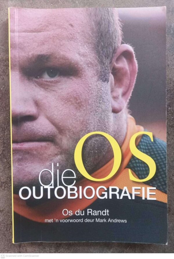 Os: Die Outobiografie1 Os: Die Outobiografie — Os du Randt, Chris Schoeman secondhand book