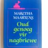 Oud Genoeg Vir Nagbriewe – Maretha Maartens secondhand book