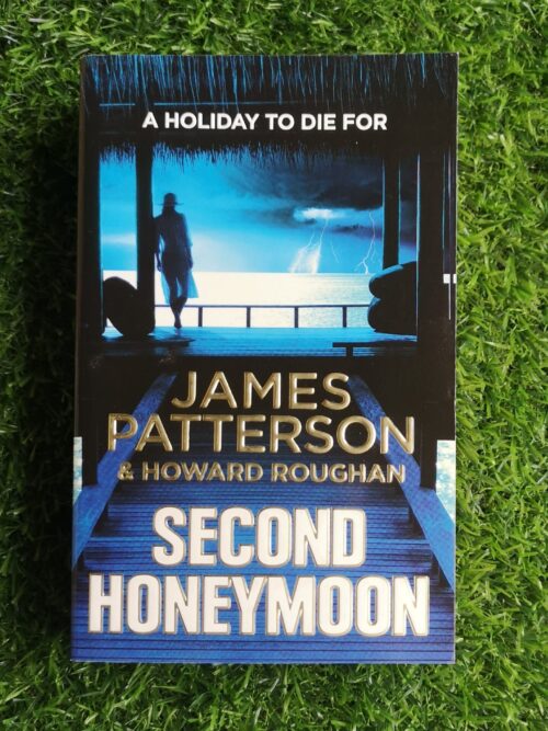 Second Honeymoon – James Patterson, Howard Roughan secondhand book