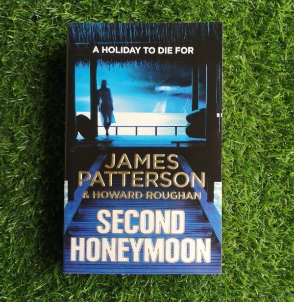 Second Honeymoon – James Patterson, Howard Roughan secondhand book