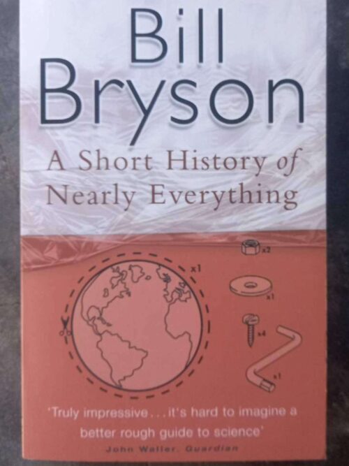 Short History of Nearly Everything1 A Short History Of Nearly Everything — Bill Bryson secondhand book