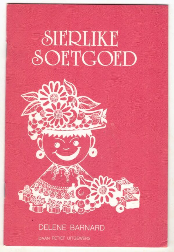 Sierlike Soetgoed — Delene Barnard secondhand book