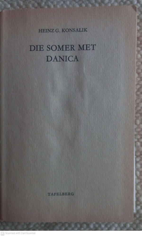 Somer met Danica4 Die Somer Met Danica — Konsalik secondhand book