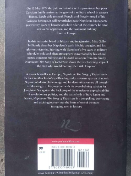 Napoleon: The Song Of Departure — Max Gallo secondhand book