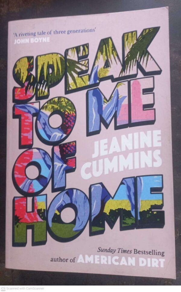 Speak To Me Of Home — Jeanine Cummins secondhand book