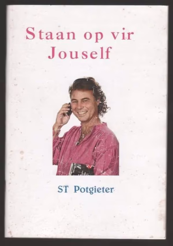 Staan Op Vir Jouself — S.T. Potgieter secondhand book