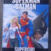 Superman / Batman: Supergirl (DC Comics Graphic Novel Collection, Vol. 21) Superman / Batman: Supergirl (DC Comics Graphic Novel Collection, Vol. 21) secondhand book