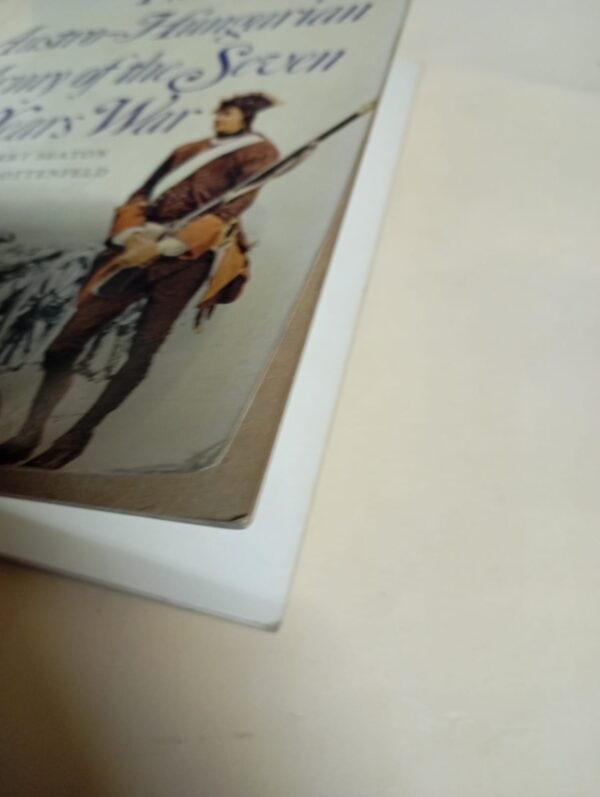 The Austro-Hungarian Army Of The Seven Years War – Albert Seaton secondhand book