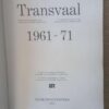 Transvaal 1961-71: Die Groei En Vooruitgang Van Die Transvaalse Provinsiale Administrasie secondhand book