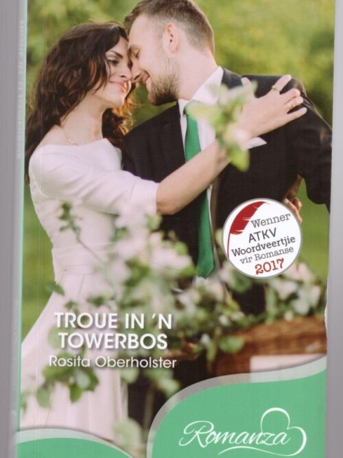 Troue In ‘n Towerbos — Rosita Oberholster secondhand book