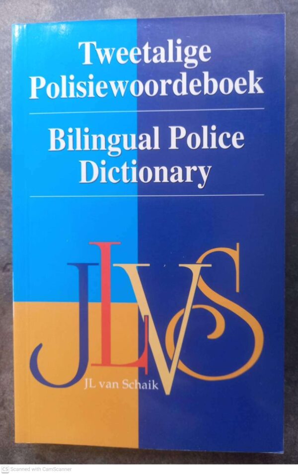 Tweetalige Polisiewoordeboek1 Tweetalige Polisiewoordeboek / Bilingual Police Dictionary – JL Van Schaik secondhand book