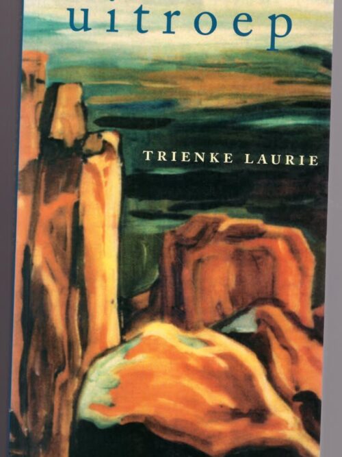 Uitroep1 Uitroep — Trienke Laurie **GETEKEN** secondhand book