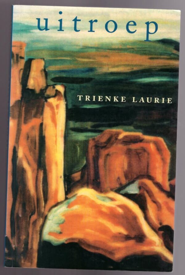 Uitroep — Trienke Laurie **GETEKEN** secondhand book