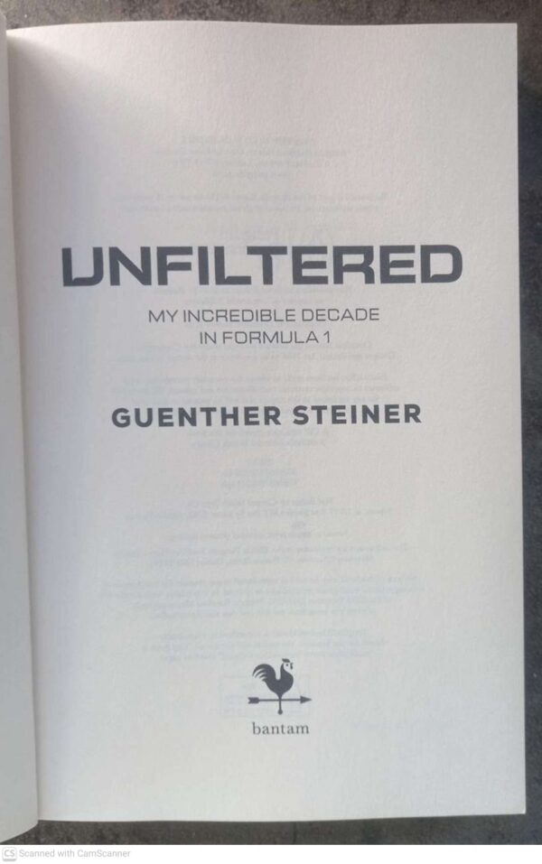 Unfiltered3 Unfiltered: My Incredible Decade In Formula 1 — Guenther Steiner secondhand book