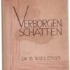 Verborgen schatten1 Verborgen Schatten — B. Wielenga secondhand book