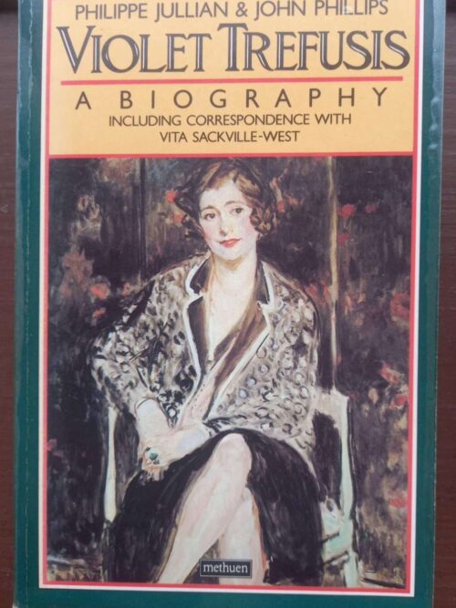 Violet Trefusis — Philippe Jullian, John Phillips secondhand book