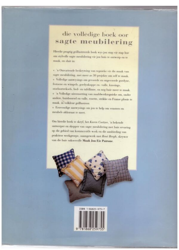 Volledige Boek Oor Sagte Meubilering2 Die Volledige Boek Oor Sagte Meubilering — Karen Coetzee, René Bergh secondhand book