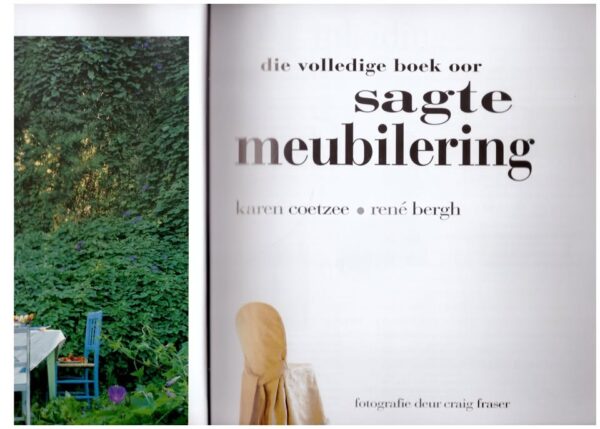 Volledige Boek Oor Sagte Meubilering5 Die Volledige Boek Oor Sagte Meubilering — Karen Coetzee, René Bergh secondhand book