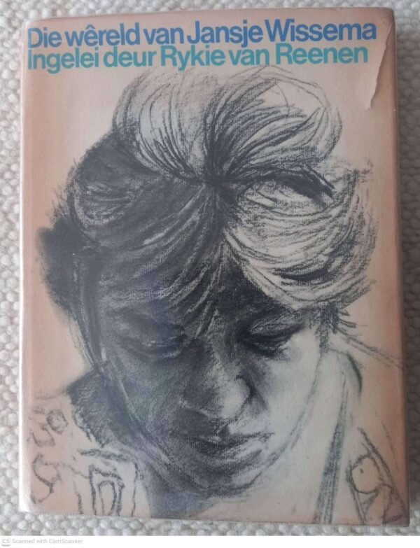 Die Wêreld Van Jansje Wissema – Rykie Van Reenen secondhand book