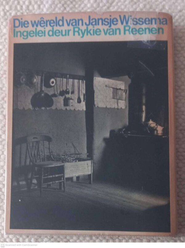 Die Wêreld Van Jansje Wissema – Rykie Van Reenen secondhand book