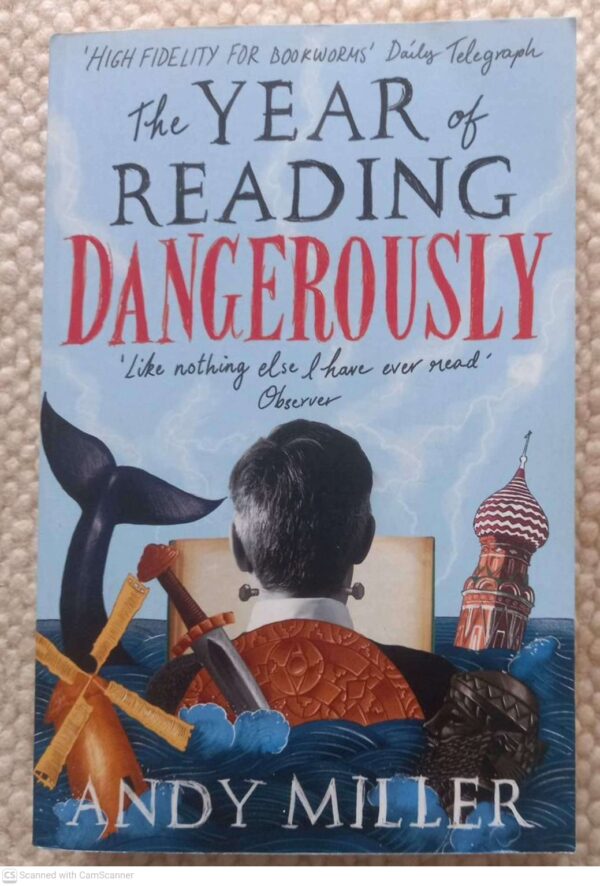 Year of Reading Dangerously1 The Year Of Reading Dangerously — Andy Miller secondhand book